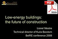 Low-energy buildings, the future of construction