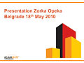Prezentacija Zorka Opeka Beograd 18  maj 2010 (Prezentacija)