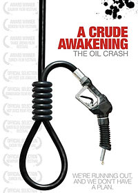 A Crude Awakening, The oil crash