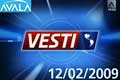 Vesti na TV Avala 12/02/2009